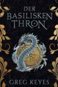 Der Basilisken Thron