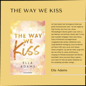 The way we kiss