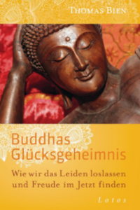 Buddhas Glücksgeheimnis