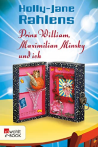 Prinz William, Maximilian Minsky und ich