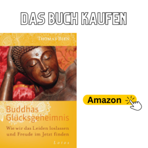 Buddhas Glücksgeheimnis