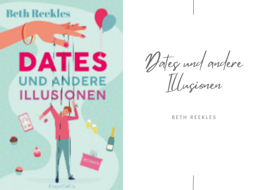 Dates und andere Illusionen