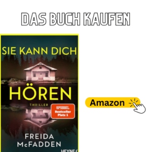 Sie kann dich hören