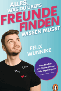 Alles, was du übers Freunde finden wissen musst