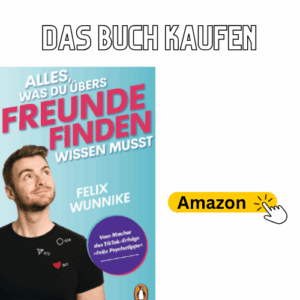 Alles, was du übers Freunde finden wissen musst