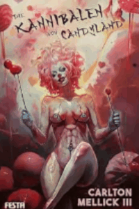 Die Kannibalen von Candyland